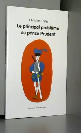 Couverture du produit · Le principal problème du prince Prudent