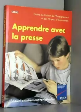 Couverture du produit · APPRENDRE AVEC LA PRESSE. Edition 1999