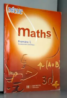 Couverture du produit · Mathématiques, 1re L, enseignement scientifique : fichier-guide de l'élève