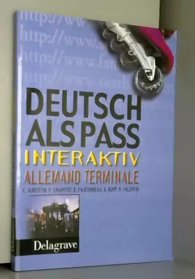 Couverture du produit · Deutsch als pass Interaktiv : Allemand, terminale (Livre de l'élève)