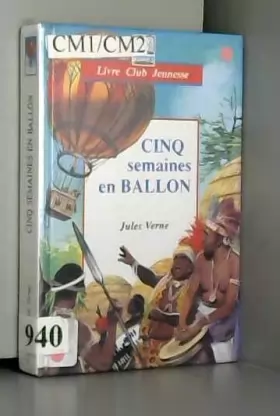 Couverture du produit · CINQ SEMAINES EN BALLON "LIVRE CLUB POUR LA JEUNESSE"