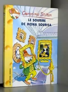 Couverture du produit · Géronimo Stilton, tome 1 : Le Sourire de Mona Sourisa