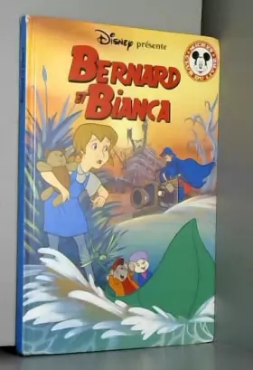Couverture du produit · Disney présente : Bernard et Bianca
