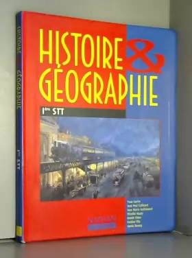 Couverture du produit · Histoire - géographie, 1re STT. Livre de l'élève