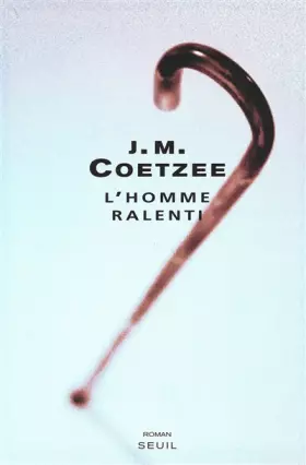Couverture du produit · L'homme ralenti