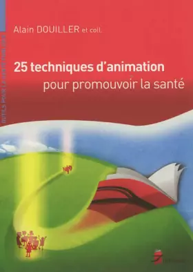 Couverture du produit · 25 techniques d'animation pour promouvoir la santé