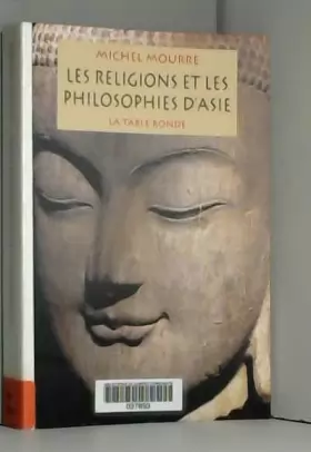 Couverture du produit · Les Religions et les Philosophies d'Asie