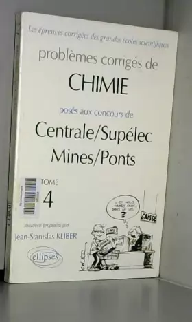 Couverture du produit · Chimie Centrale/Supélec et Mines/Ponts 1995-1997, tome 4