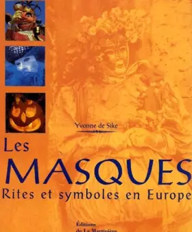 Couverture du produit · Les Masques - rites et symboles en Europe