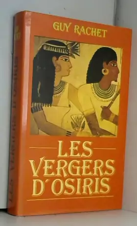 Couverture du produit · Les Vergers d' Osiris - Autobiographie d' Un Ancien Égyptien