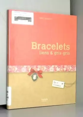 Couverture du produit · Petits bracelets, liens et petits grigris