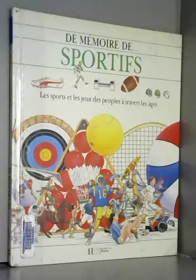 Couverture du produit · Sportifs : Les sports et les jeux des peuples à travers les âges