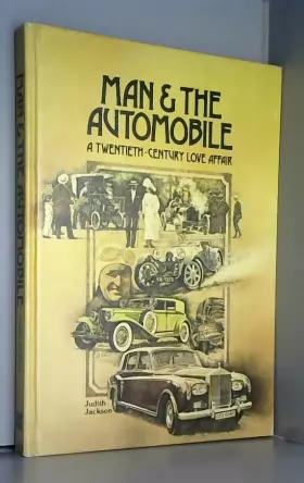 Couverture du produit · Man & the automobile: A twentieth-century love affair