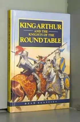 Couverture du produit · King Arthur and the Knights of the Round Table