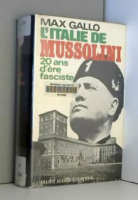 Couverture du produit · L'Italie de mussolini - vingt ans d'ère fasciste.