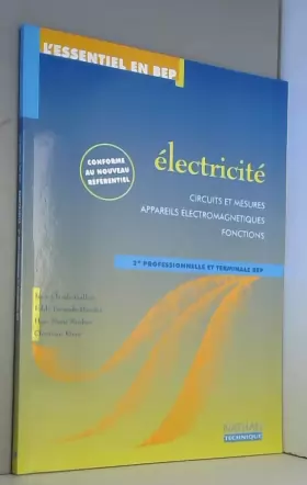 Couverture du produit · L'Essentiel en BEP : Electricité : Circuits et mesures - Appareils électroménagers - Fonctions, BEP (Manuel)