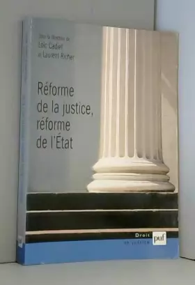 Couverture du produit · Réforme de la justice, réforme de l'Etat