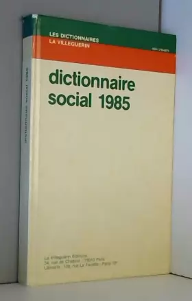 Couverture du produit · Dictionnaire social 1985 (Les Dictionnaires La Villeguérin)