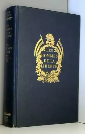 Couverture du produit · Les hommes de la liberté, les vingt ans du roi, 1774/1778, tome 1