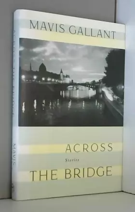 Couverture du produit · Across the Bridge: Stories