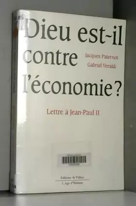 Couverture du produit · Dieu est-il contre l'économie ? : Lettre à Jean-Paul II