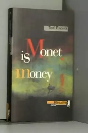 Couverture du produit · Monet is money