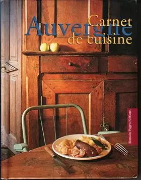Couverture du produit · CARNET DE CUISINE - L'AUVERGNE