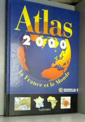 Couverture du produit · Atlas 2000 : la France et le monde