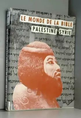 Couverture du produit · Le monde de la bible. palestine-syrie.