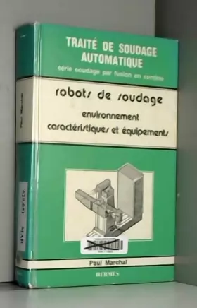 Couverture du produit · Robot de soudage, volume 1