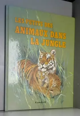 Couverture du produit · les petits des animaux dans la jungle