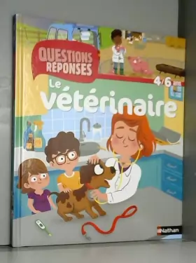 Couverture du produit · Le vétérinaire - Questions/Réponses - doc dès 5 ans (24)