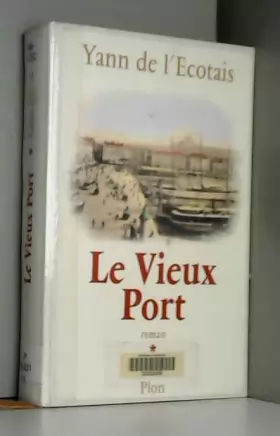 Couverture du produit · Le Vieux Port, tome 1