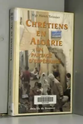 Couverture du produit · Chrétiens en Algérie : Partage d'espérance