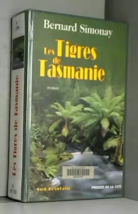 Couverture du produit · Les Tigres de Tasmanie
