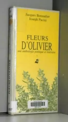 Couverture du produit · Fleurs d'oliviers : Une anthologie littéraire et poétique