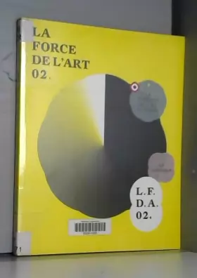 Couverture du produit · La force de l'art 02 : La Triennale de l'art en France