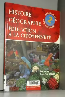 Couverture du produit · Histoire-Géographie-Education à la citoyenneté 2de professionnelle