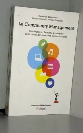 Couverture du produit · Le Community Management - Stratégies et bonnes pratiques pour interagir avec vos communautés