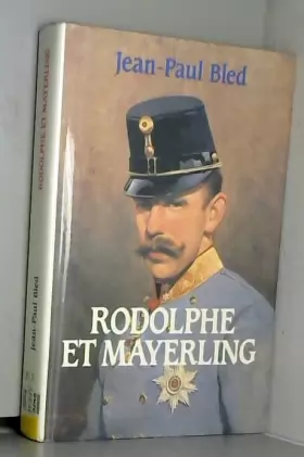 Couverture du produit · Rodolphe et Mayerling