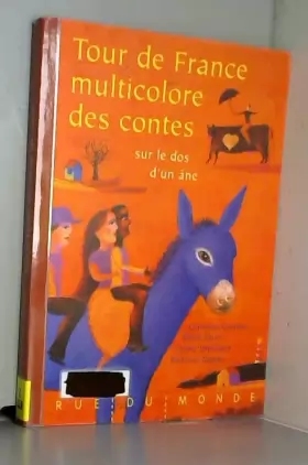 Couverture du produit · Tour de France multicolore des contes sur le dos d'un âne