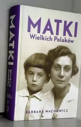 Couverture du produit · Matki Wielkich Polaków