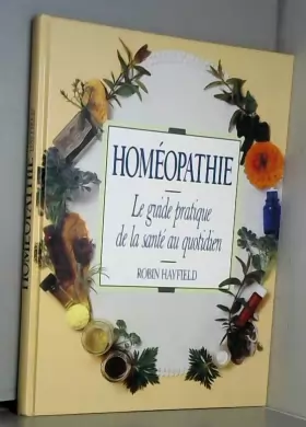 Couverture du produit · Homéopathie: Le guide pratique de la santé au quotidien