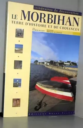 Couverture du produit · Le Morbihan : Terre d'histoire et de croyances