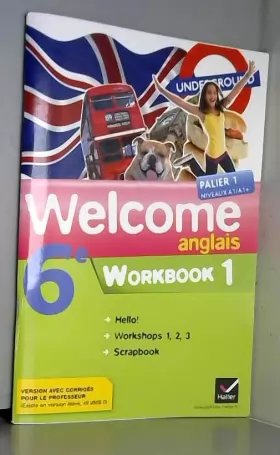 Couverture du produit · Welcome Anglais 6e ed. 2011, Workbook en 2 Volumes (Version Corrigee Enseignant)