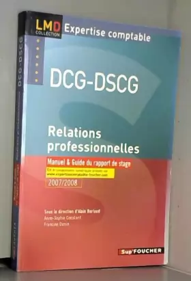 Couverture du produit · RELATIONS PROFESSIONNELLES MANUEL DCG DSCG (Ancienne édition)