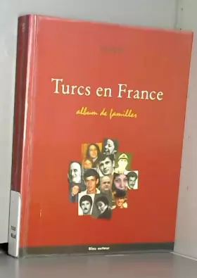 Couverture du produit · Turcs en France : Album de familles