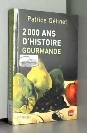 Couverture du produit · 2000 ans d'histoire gourmande