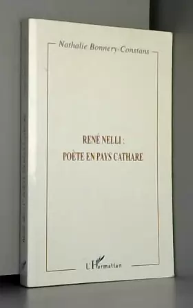 Couverture du produit · René Nelli : poète en pays cathare