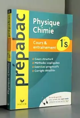 Couverture du produit · Physique Chimie 1re S : Cours et entraînement